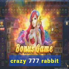 crazy 777 rabbit